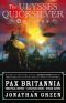 [Pax Britannia #1–3 omnibus 01] • The Ulysses Quicksilver Omnibus, Volume 1